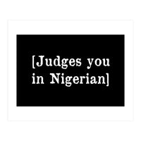 Judges You In Nigerian (Print Only)