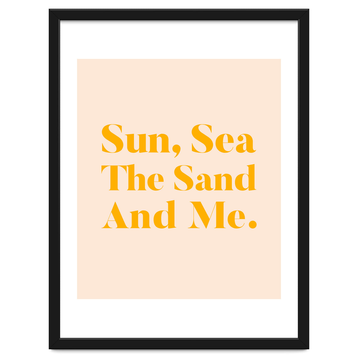 Sun, Sea, The Sand & Me