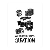 Weapons Of Mass Creation - Photography  (Print Only) thumbnail