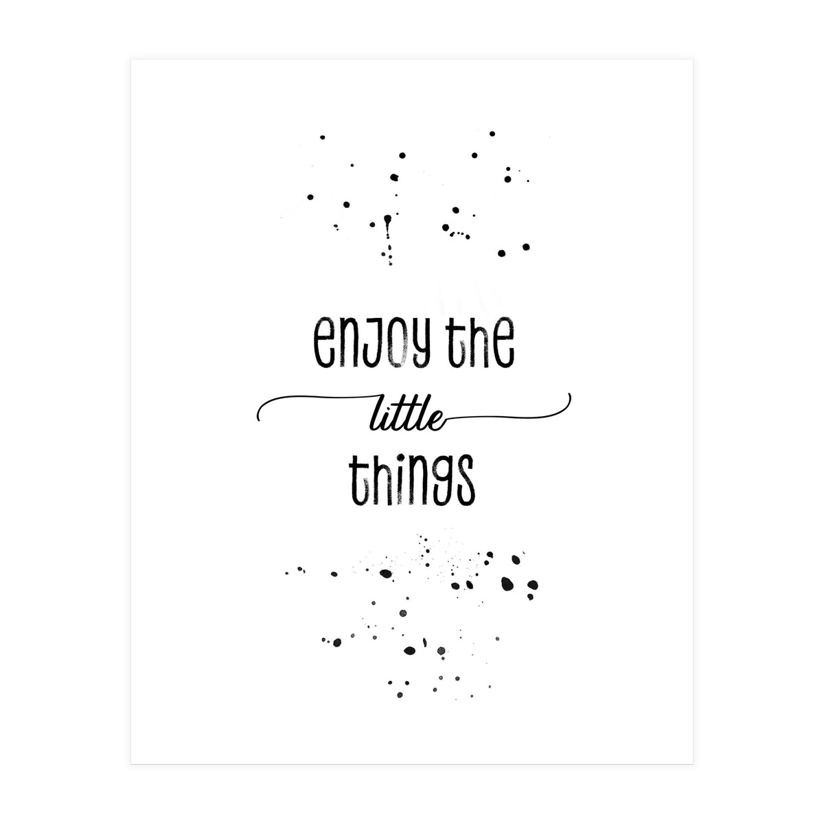 TEXT ART Enjoy the little things (Print Only)
