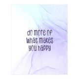 Do more of what makes you happy | floating colors (Print Only) thumbnail