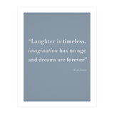 Laughter, Imagination, Dreams, Quote Disney Blue (Print Only) thumbnail