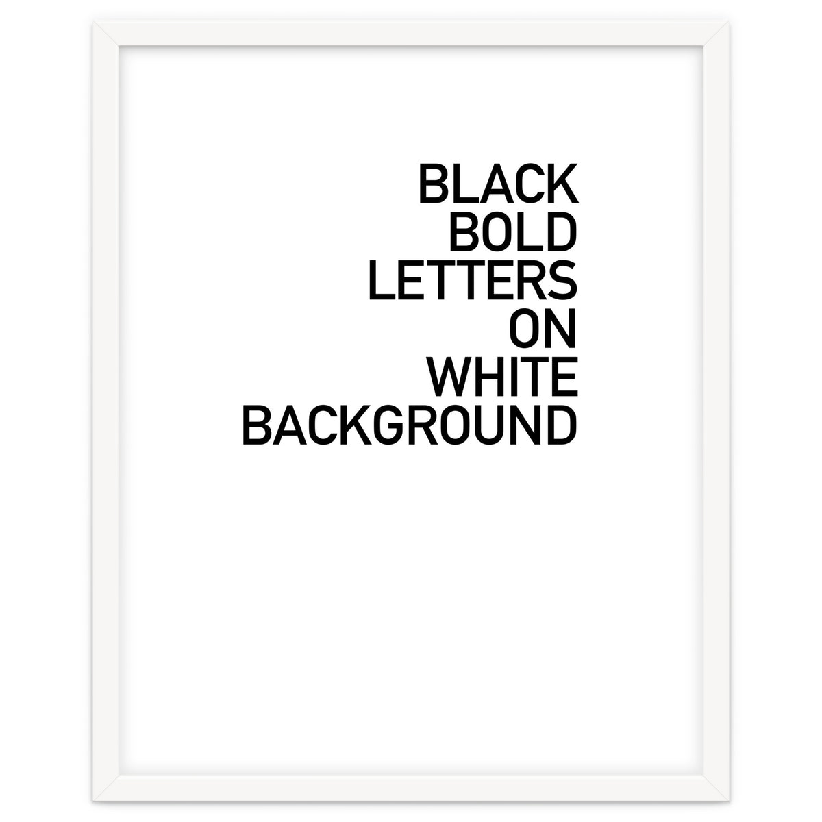 BLACK BOLD LETTERS