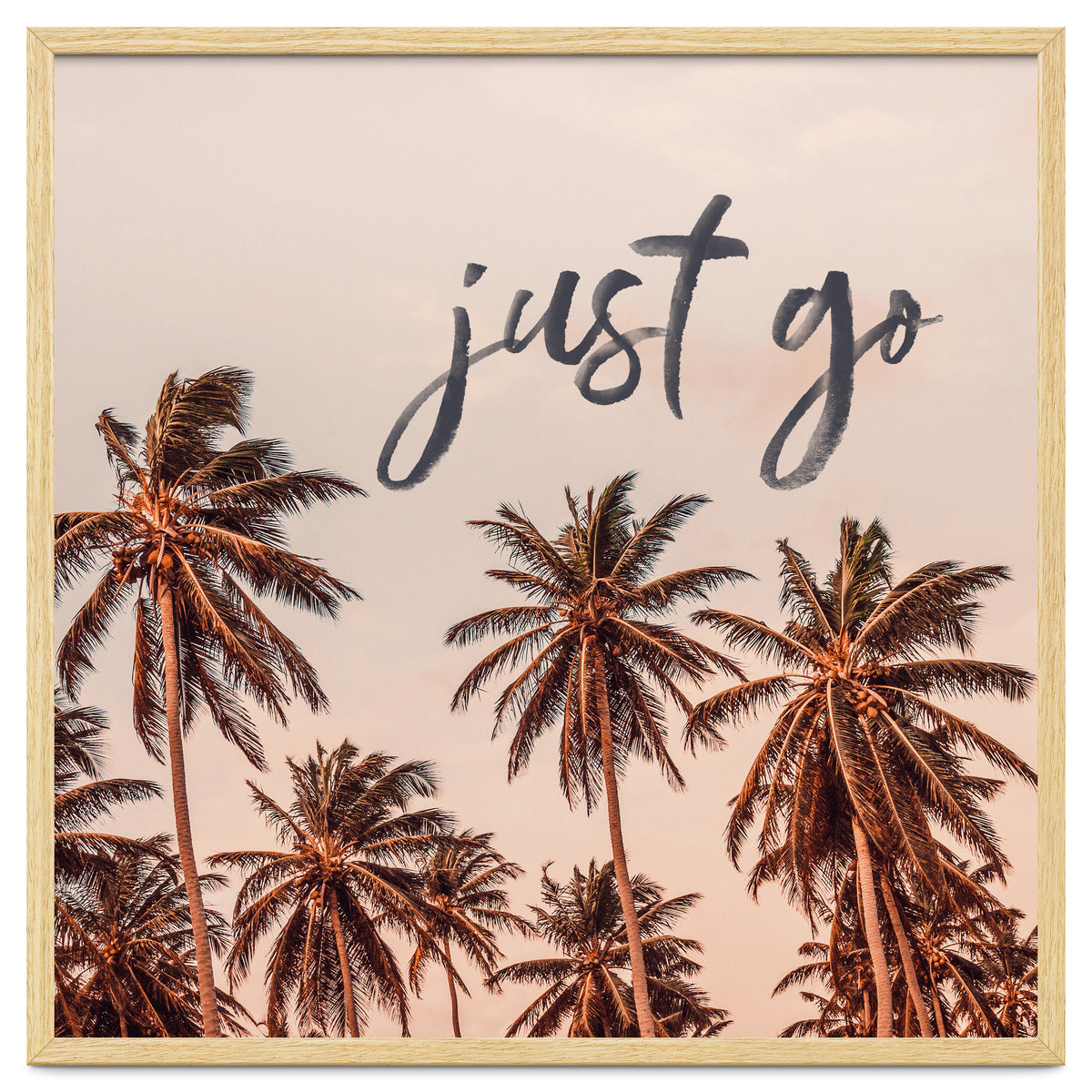 Just Go
