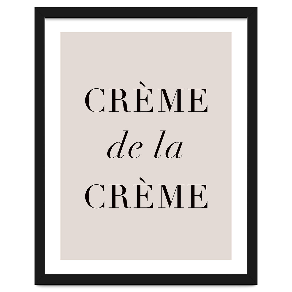 Creme De La Creme
