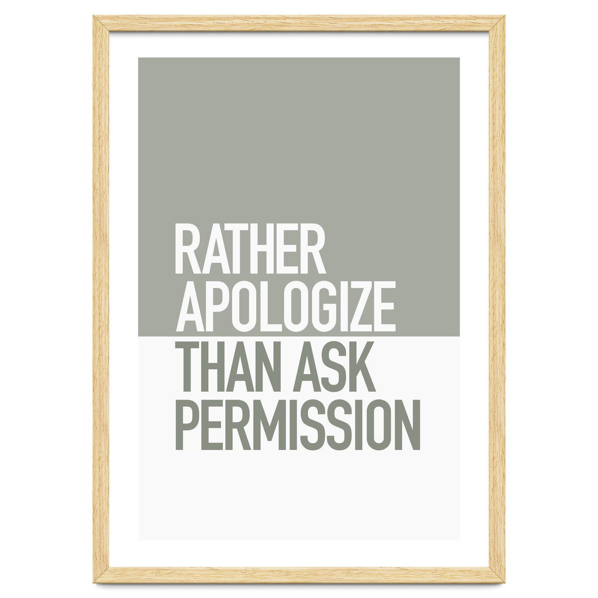 RATHER APOLOGIZE