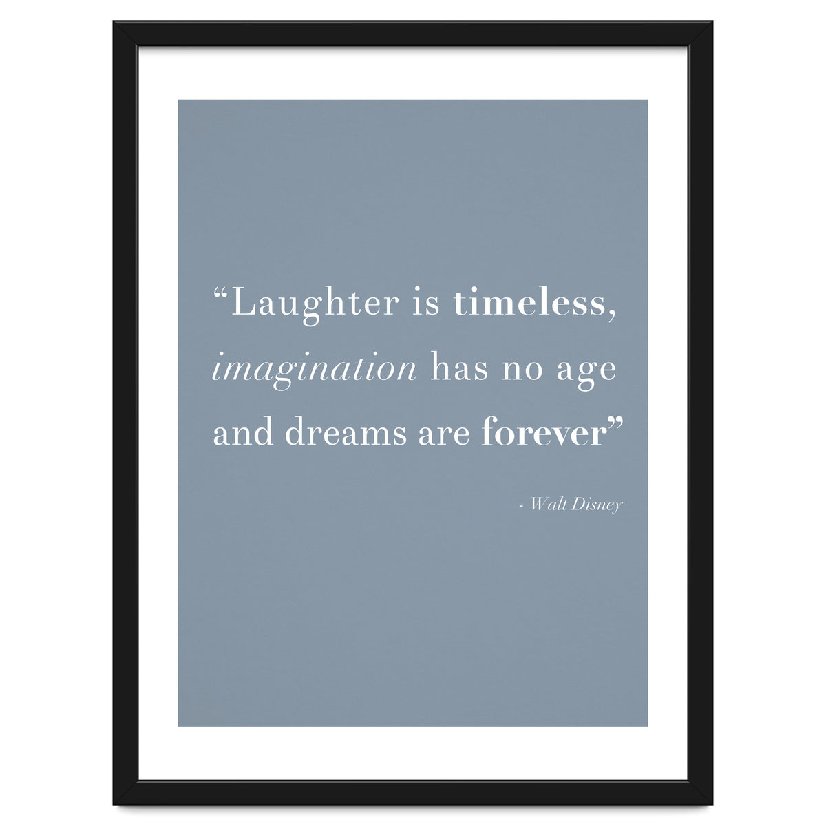 Laughter, Imagination, Dreams, Quote Disney Blue