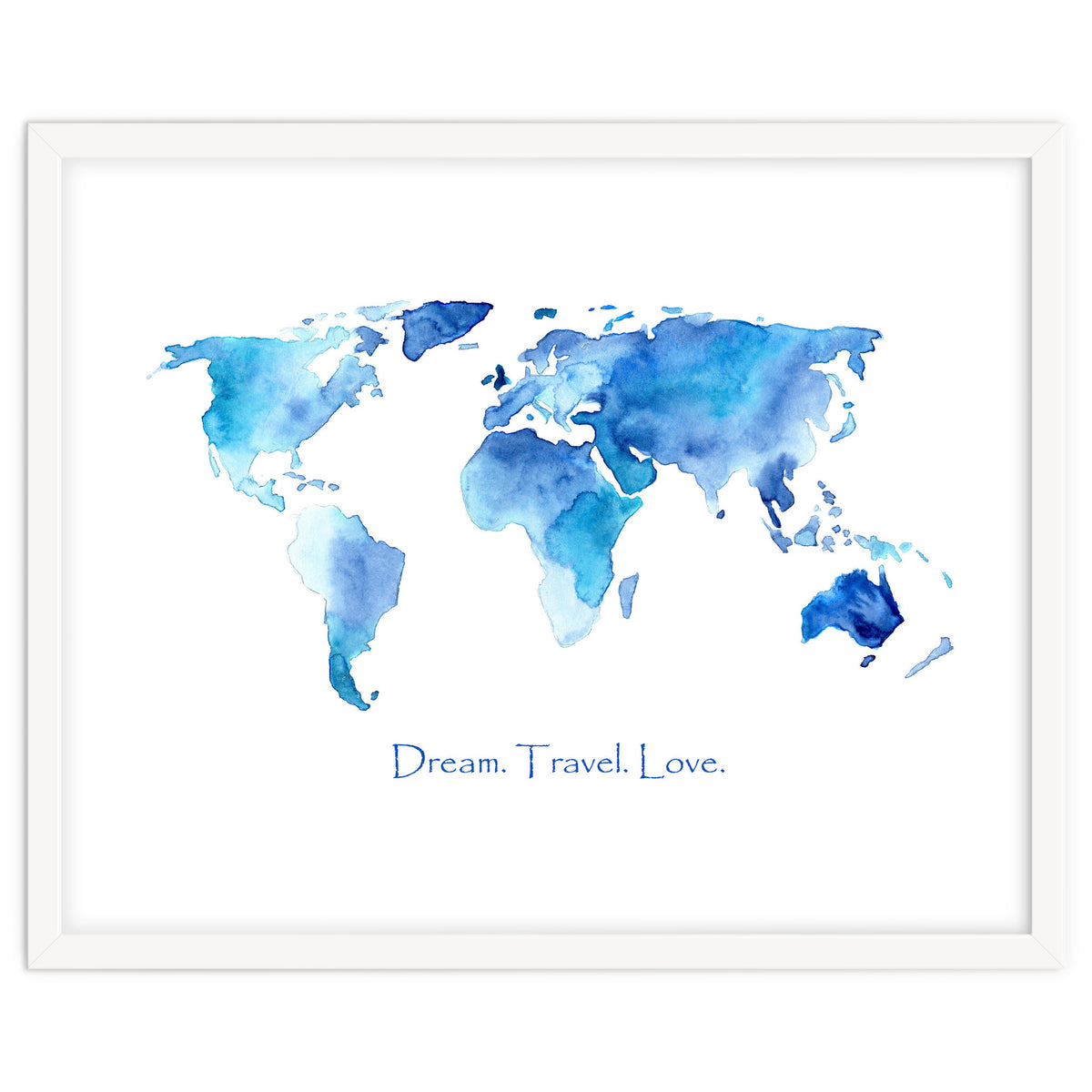 Dream. Travel. Love || watercolor