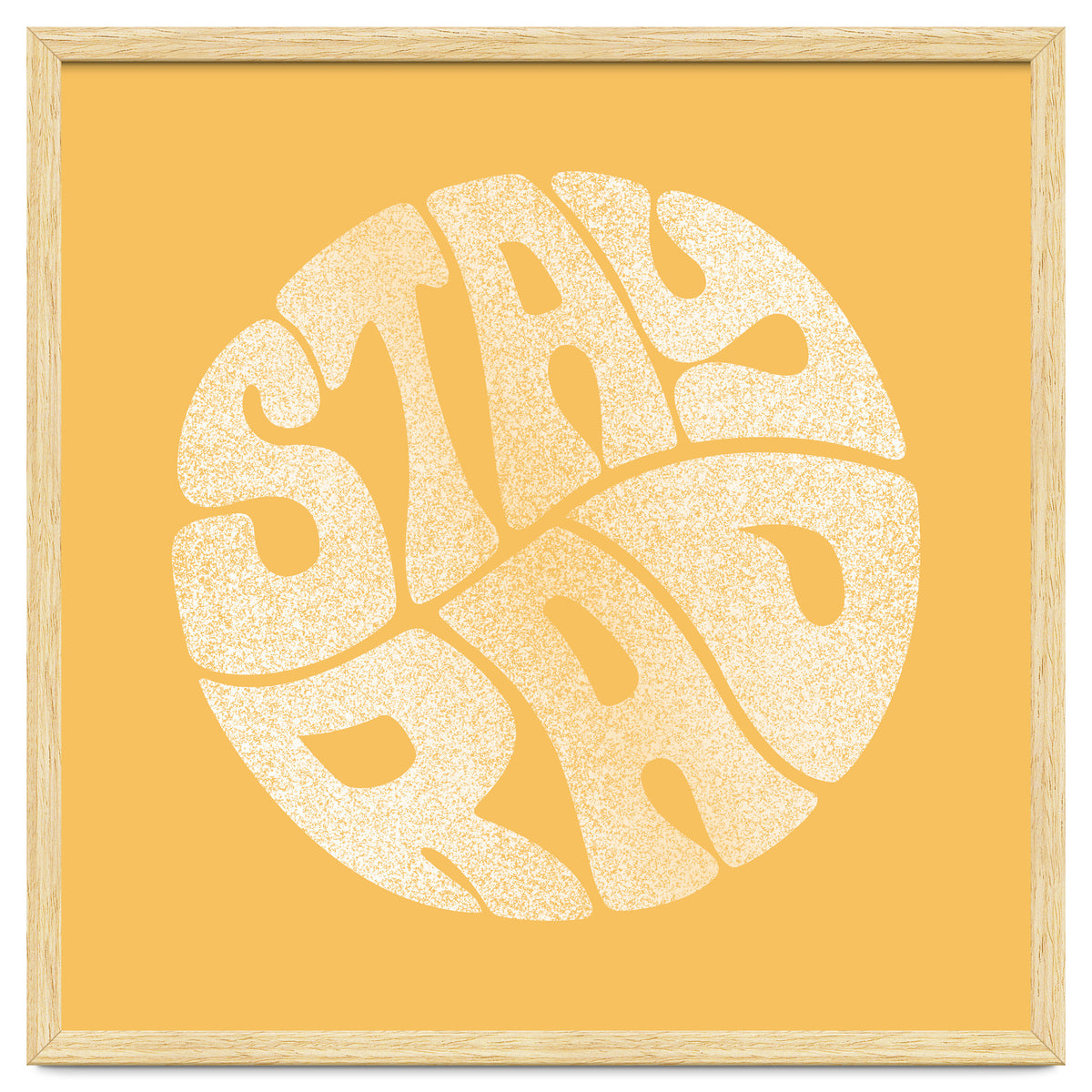Stay Rad (Yellow)