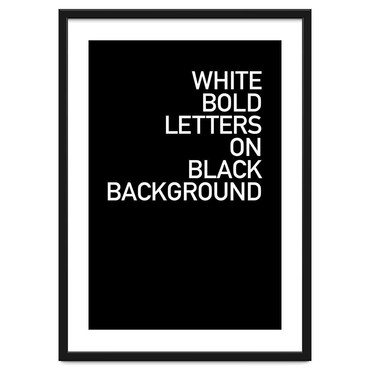 WHITE BOLD LETTERS