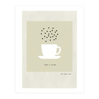 take a relax - coffee time  (Print Only)