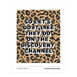 The Bad Touch - Bloodhound Gang (Print Only) thumbnail