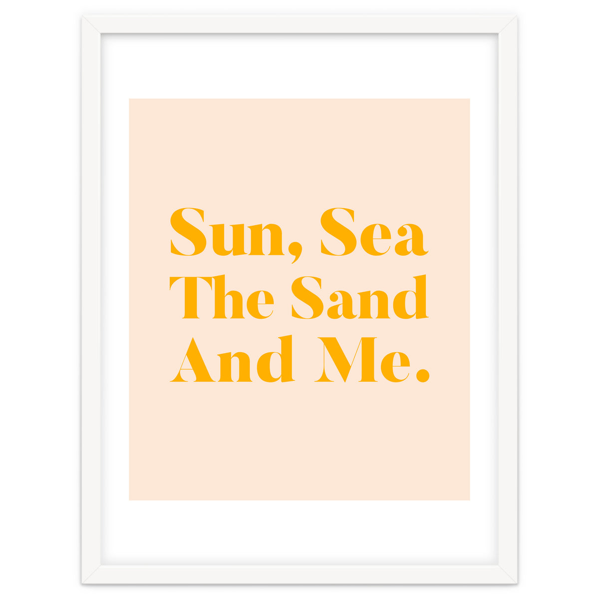 Sun, Sea, The Sand & Me