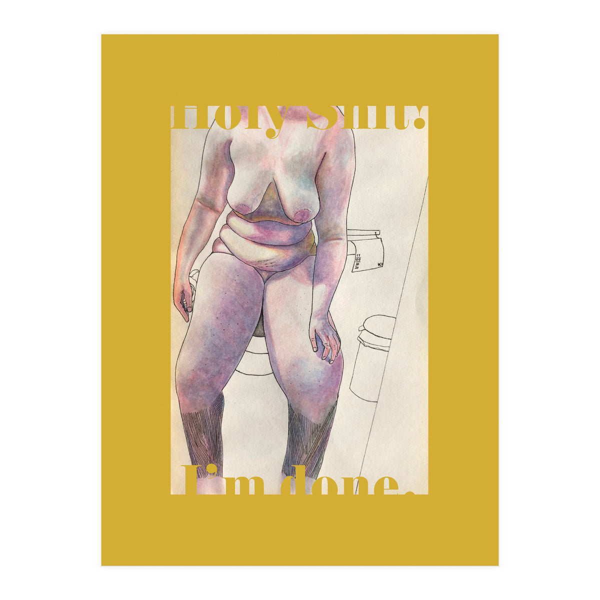 Holy Shit! I'm Done. (Print Only)