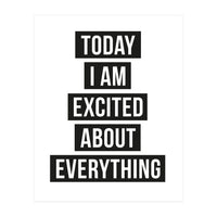 Excited About Everything (Print Only)