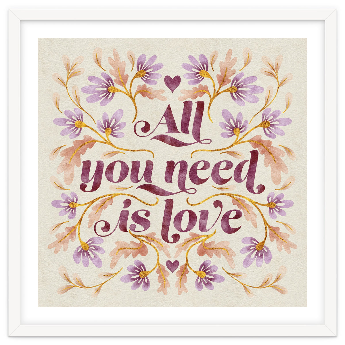 All You Need Is Love