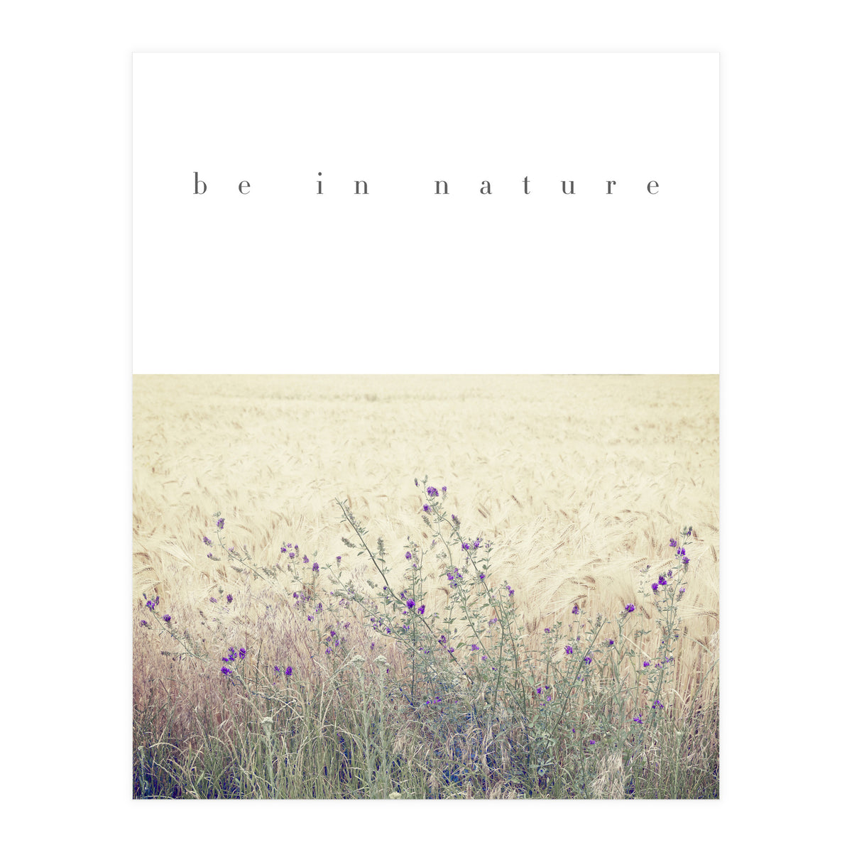 be in nature (Print Only)