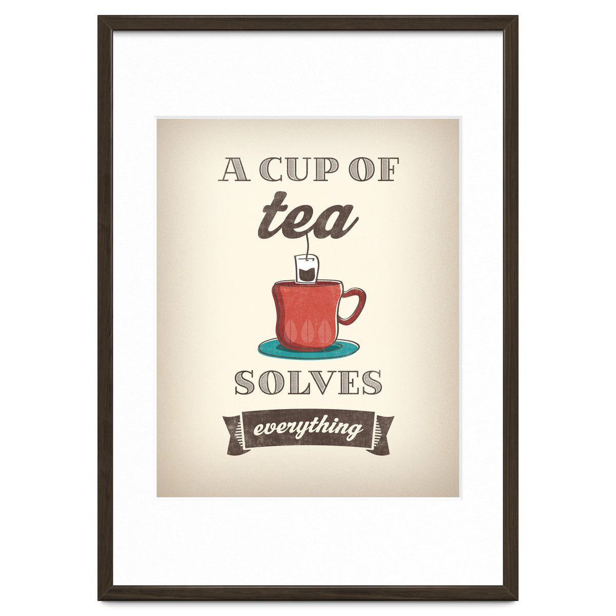 A Cup Of Tea Solves Everything