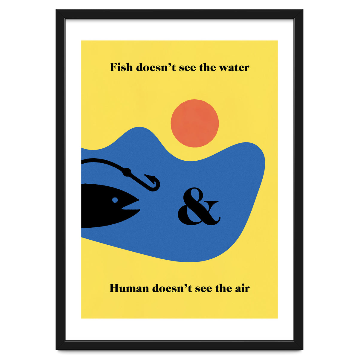 Fish - Water & Human - Air