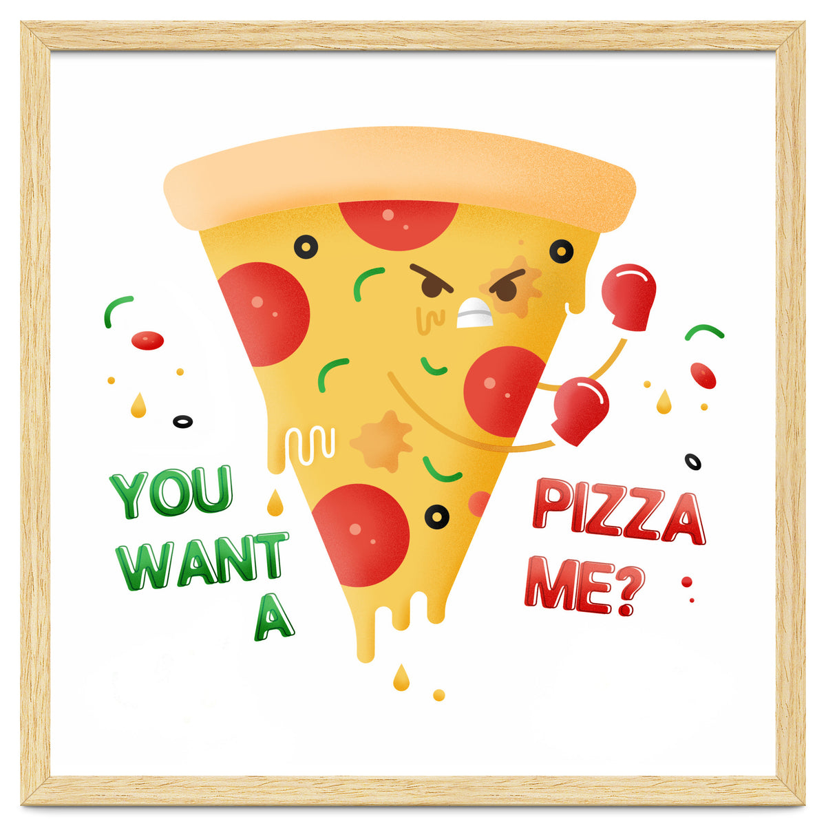 You want a pizza me?