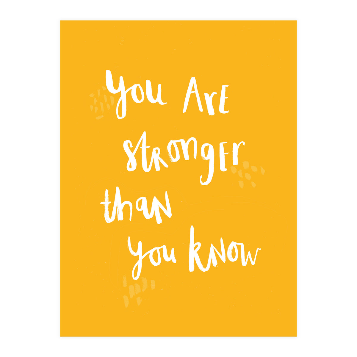 You Are Stronger Than You Know (Print Only)