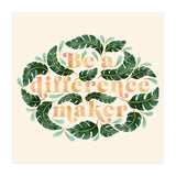 Be A Difference Maker (Print Only) thumbnail