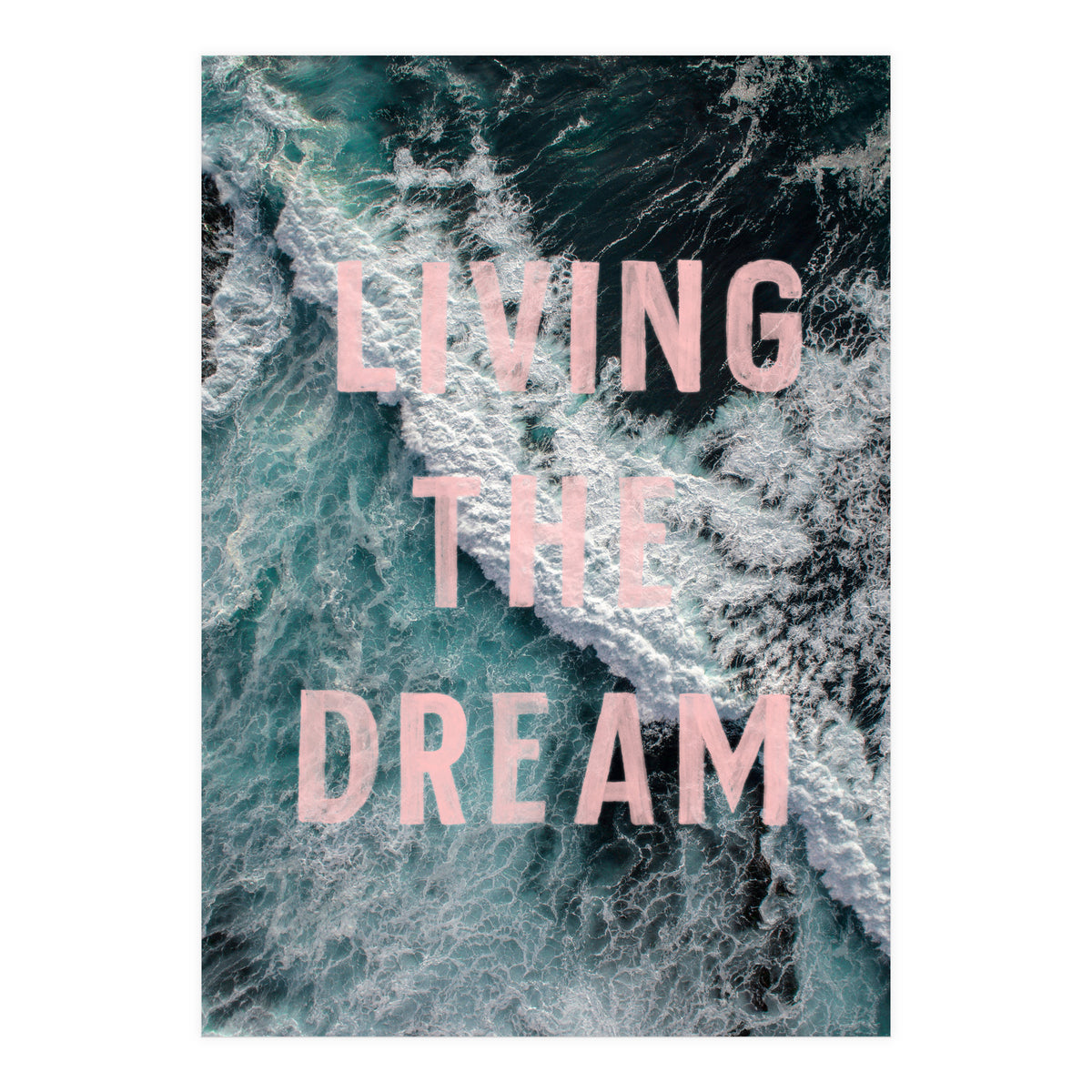 Living The Dream (Print Only)