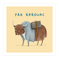 Yak Kerouac (Print Only)