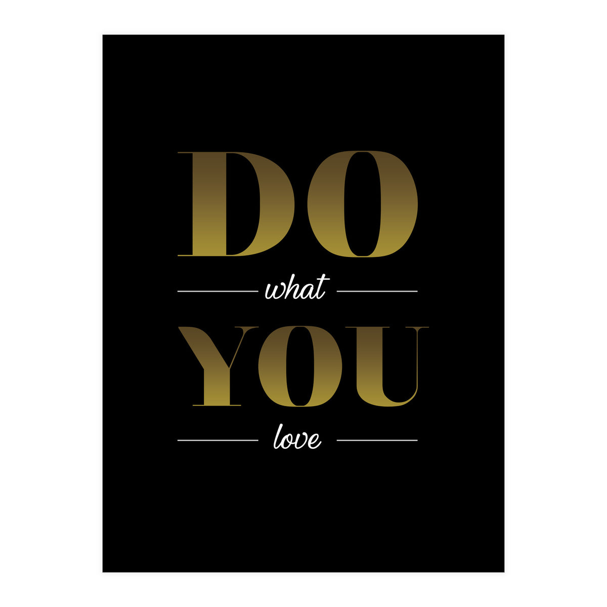 Do What You Love (Print Only)
