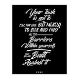Don't Seek For Love - Rumi Quote Typography (Print Only) thumbnail