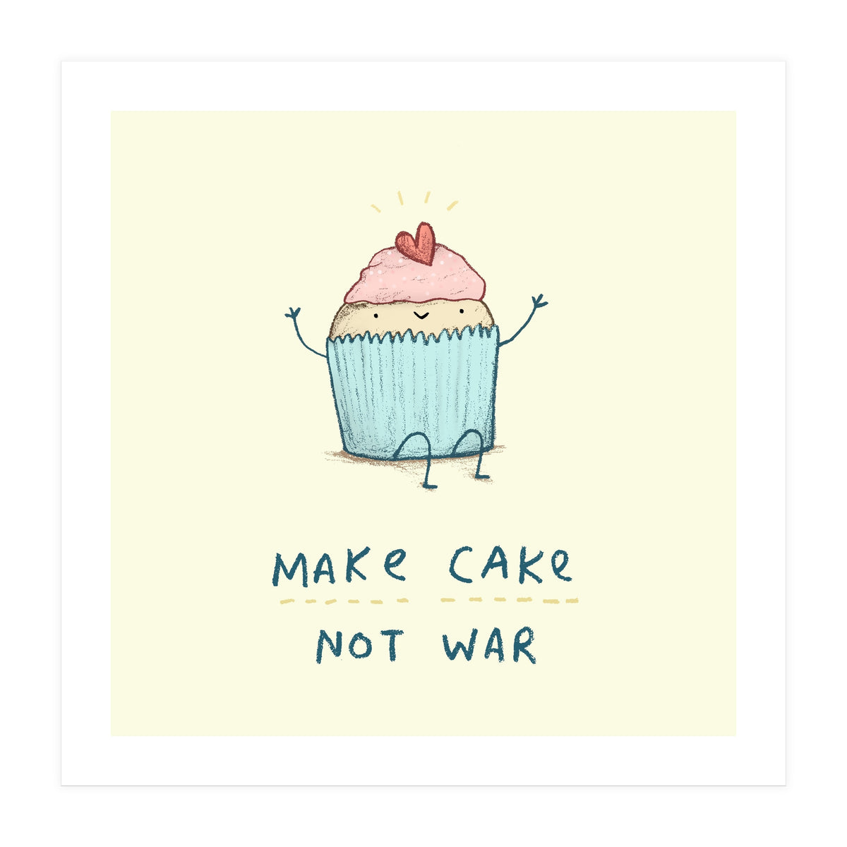 Make Cake Not War (Print Only)