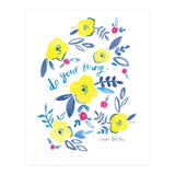 Do Your Thing Floral (Print Only) thumbnail