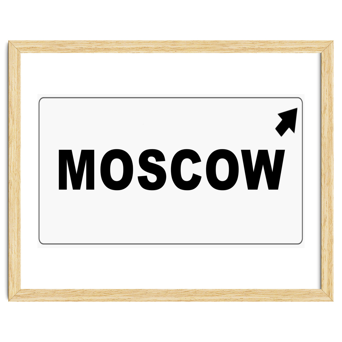 Let`s go to Moscow, Russia! White road sign