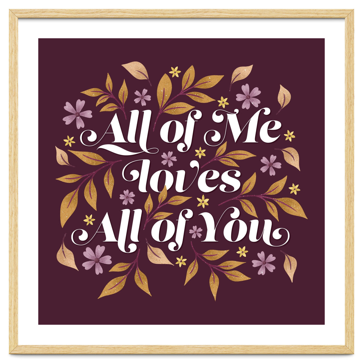 All Of Me Loves All Of You