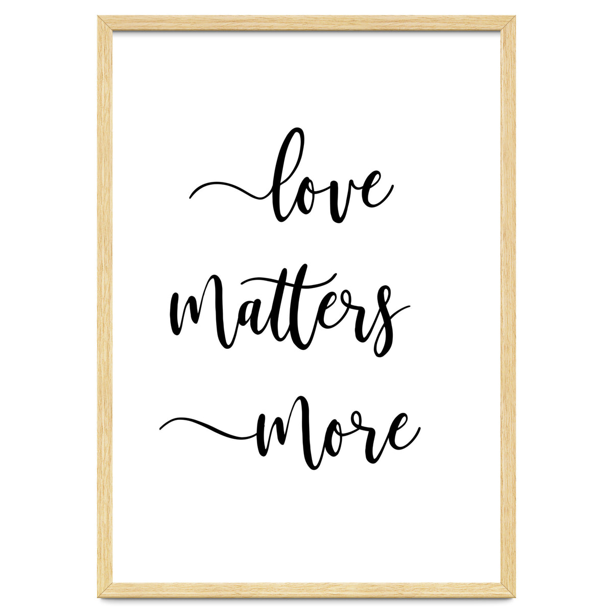 Love Matters More