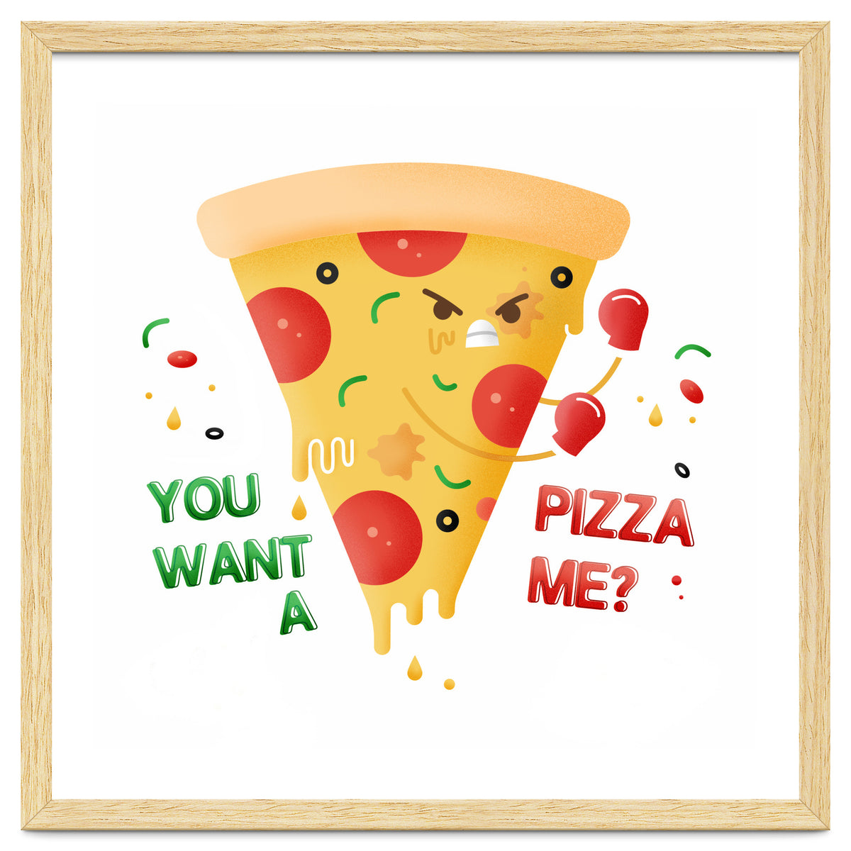 You want a pizza me?