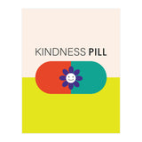 Kindness pill (Print Only) thumbnail