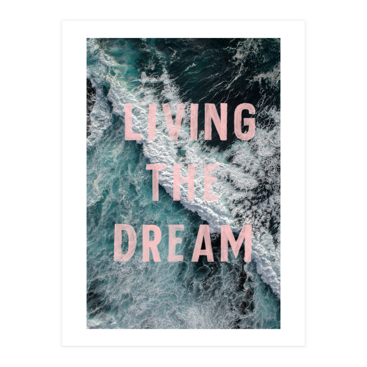 Living The Dream (Print Only)