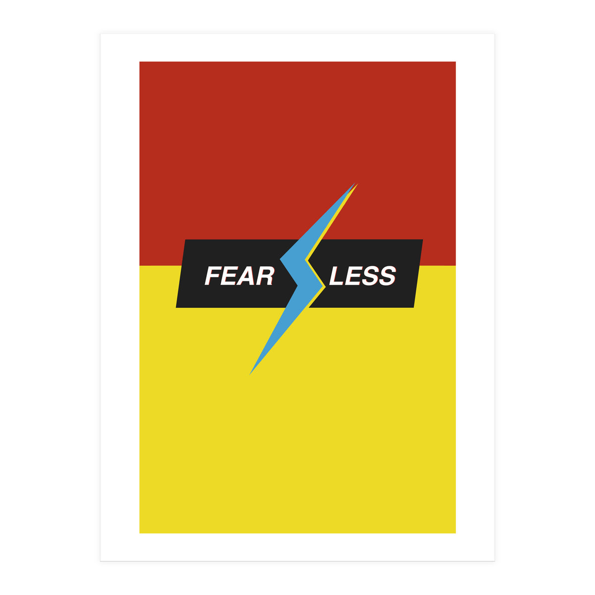 Modern Geometric Minimalist Typography Fear Less (Print Only)