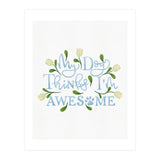 My Dog Thinks I'm Awesome (Print Only) thumbnail