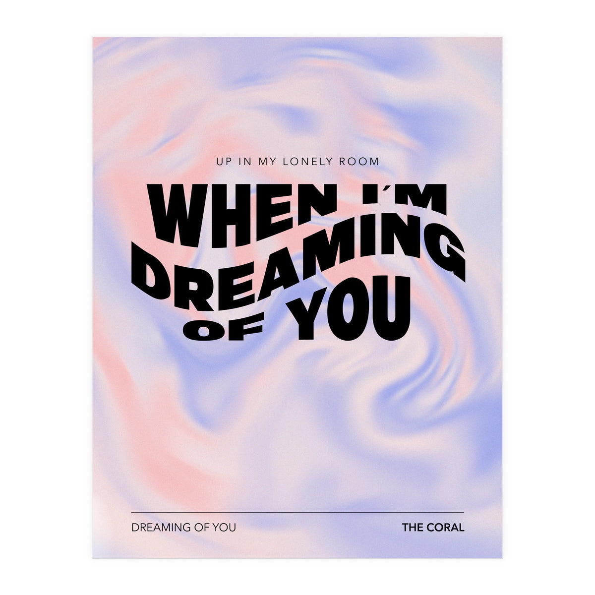 The Coral - Dreaming Of You (Print Only)