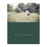 Life is a journey (Print Only) thumbnail
