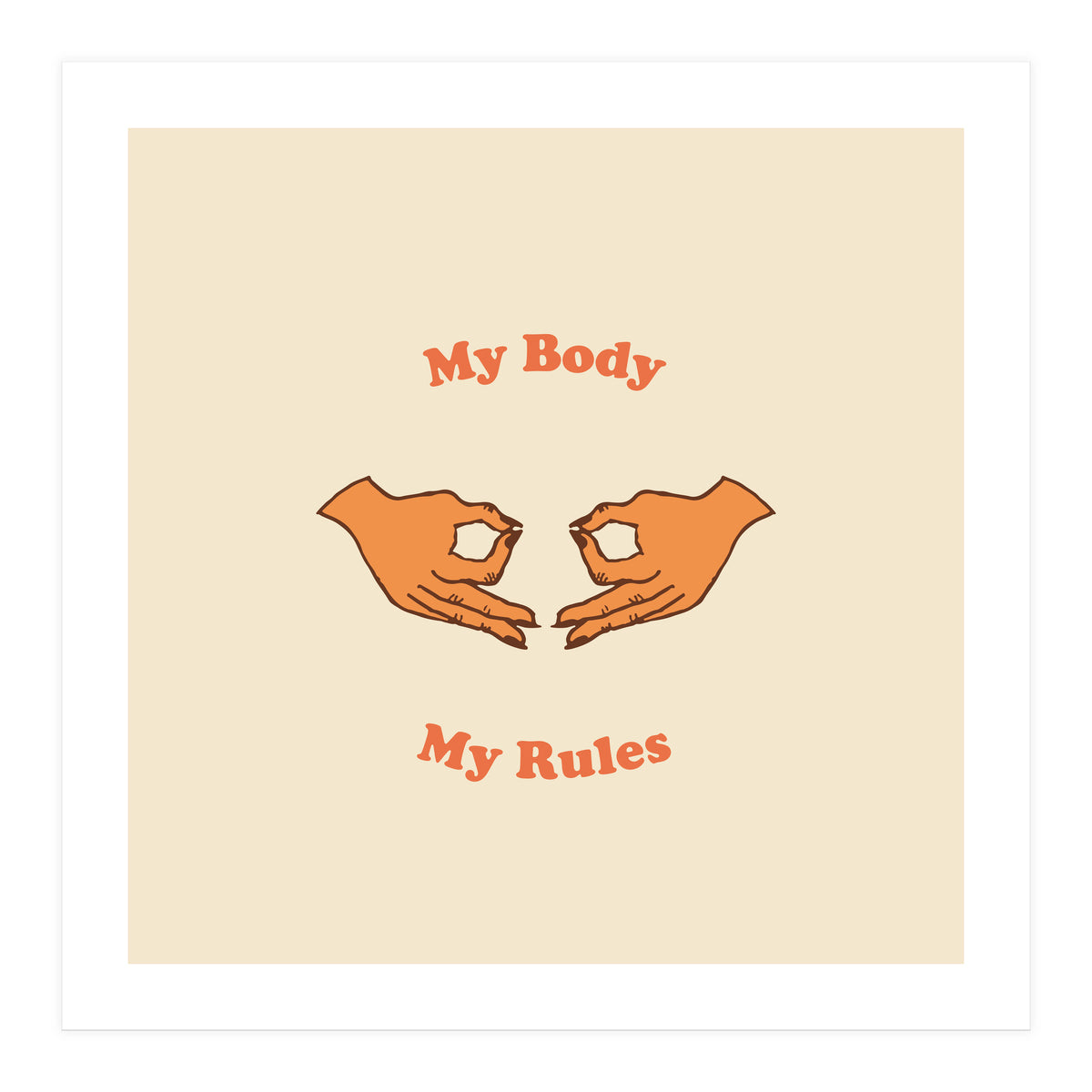 My Body, My Rules (Print Only)