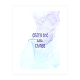Enjoy the little things | floating colors (Print Only) thumbnail