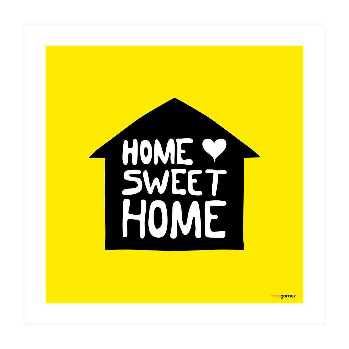 Home Sweet Home (Print Only)