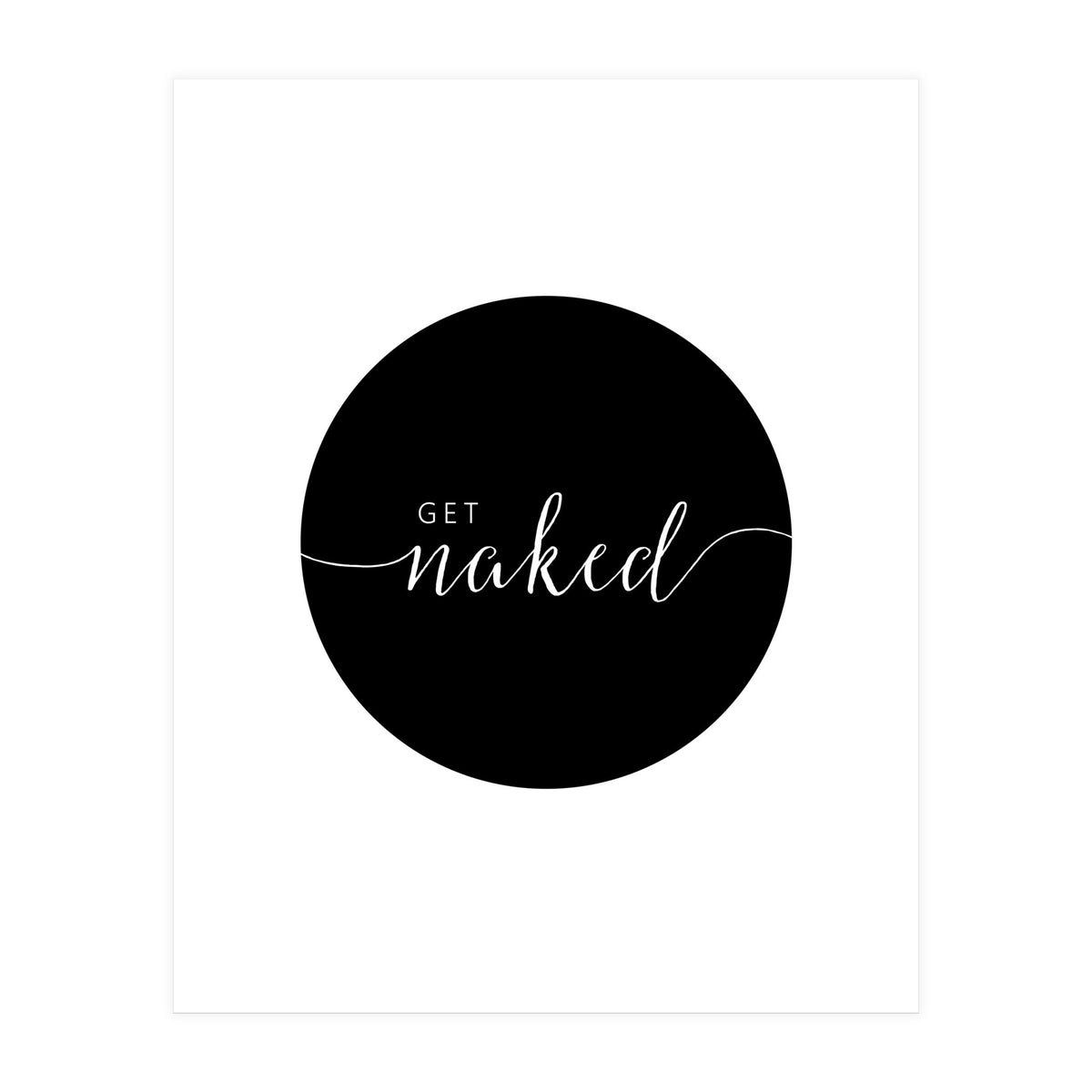 Get Naked (Print Only)