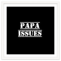 Papa issues - French daddy issues