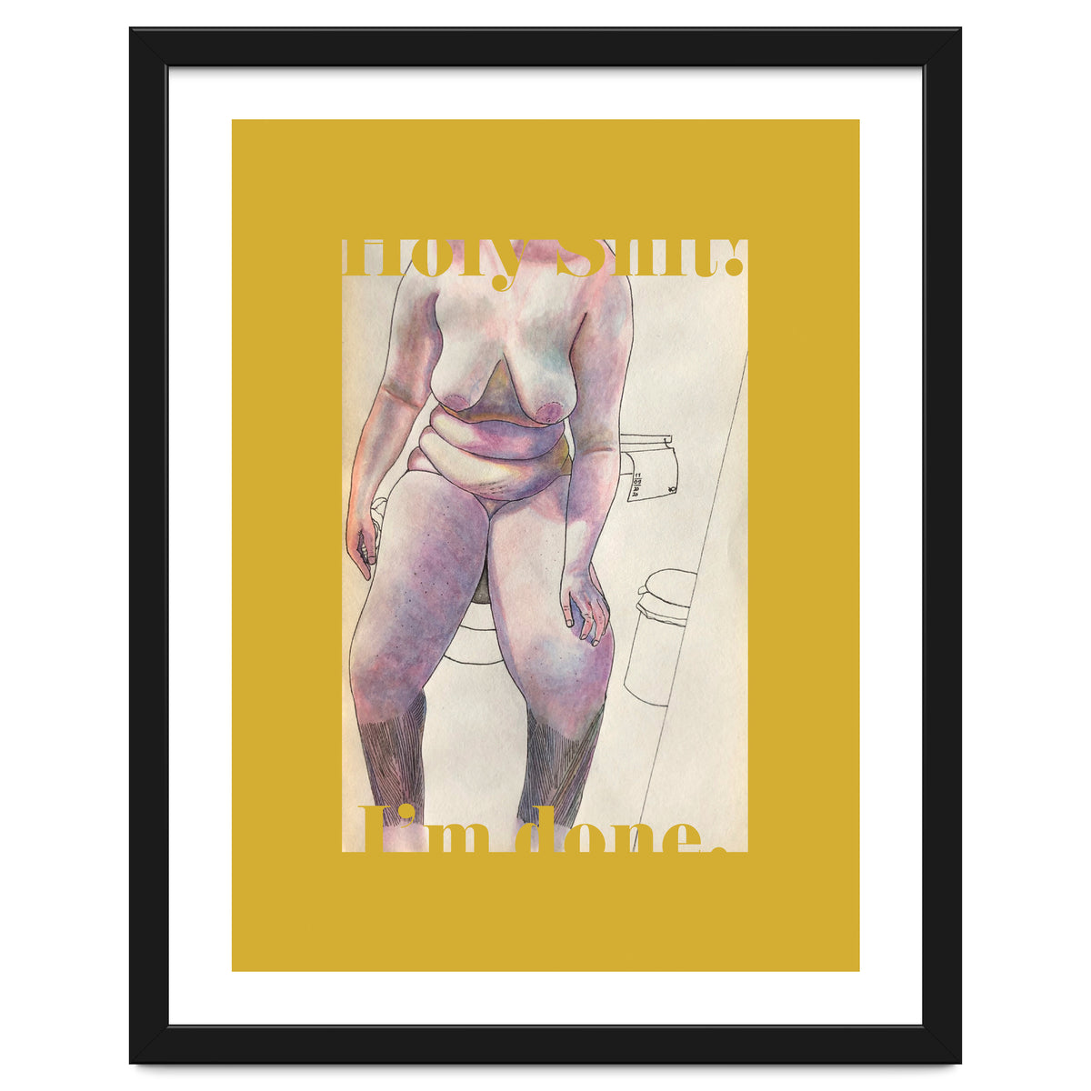 Holy Shit! I'm Done.