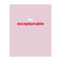 EXCEPTIONABLE (Print Only)