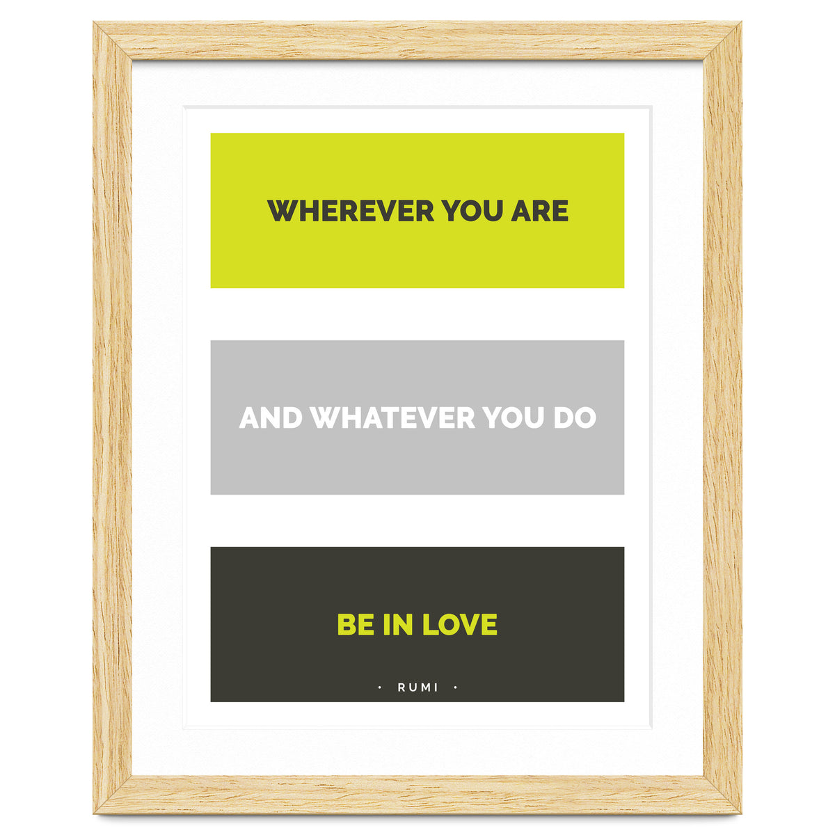 Be In Love - Rumi Quote Typography